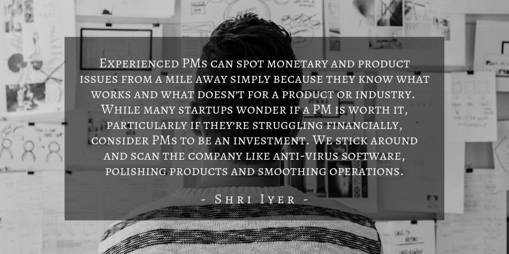Shri Iyer - Pm In Startups Quote 3