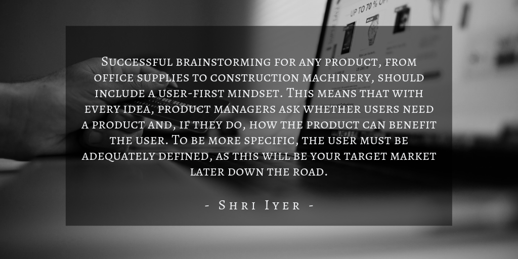 Shri Iyer - Product Management Consumers Quote 1