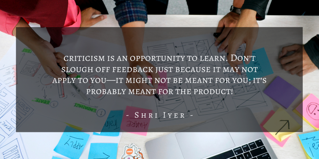Shri Iyer – San Francisco Product Management Defensiveness Quote 2