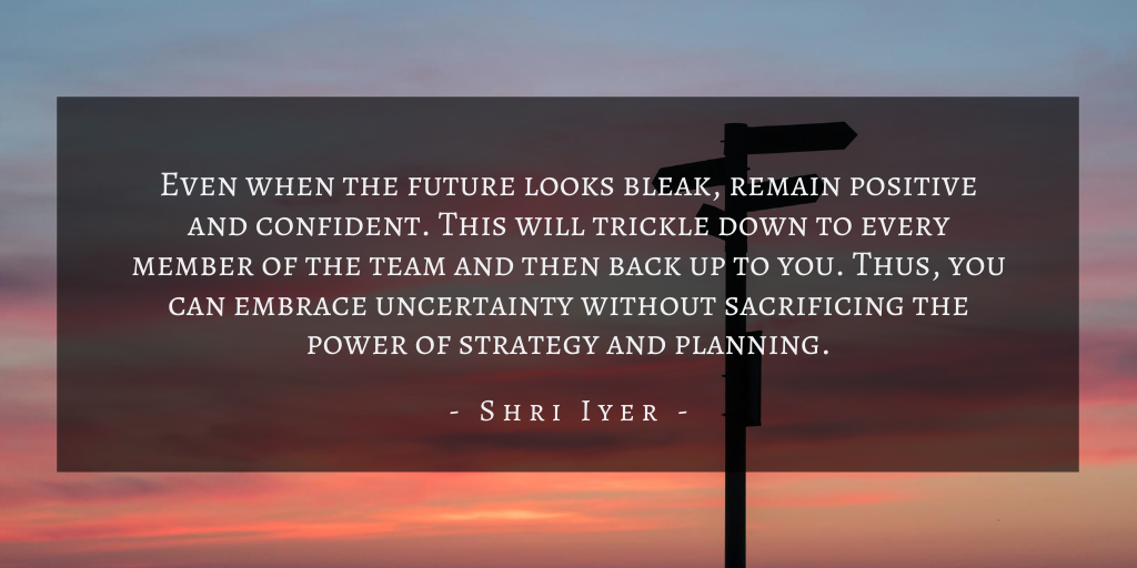 Shri Iyer – San Francisco Uncertainty For Product Management Quote 4
