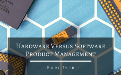 Hardware Versus Software Product Management