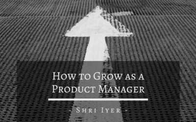 How to Grow as a Product Manager