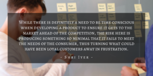 Shri Iyer – San Francisco Building A Winning Mvp Quote 1