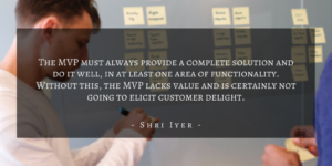Shri Iyer – San Francisco Building A Winning Mvp Quote 3